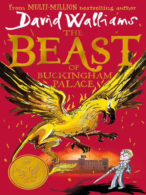 Nimiön The Beast of Buckingham Palace lisätiedot, tekijä David Walliams - Saatavilla
